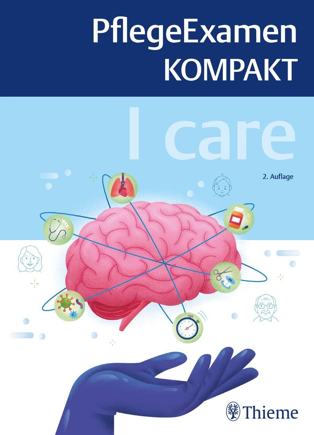 I care – PflegeExamen KOMPAKT