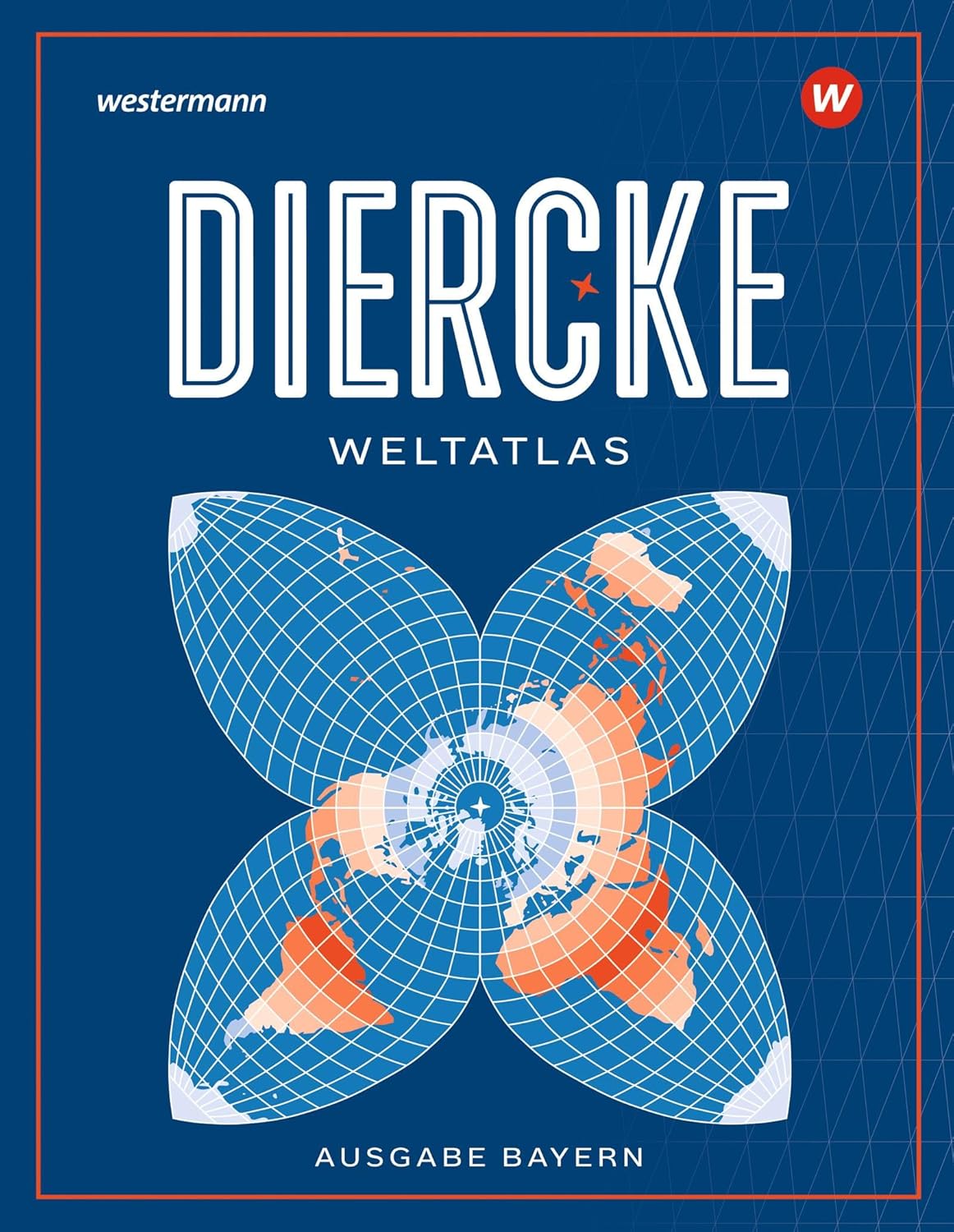 Diercke Weltatlas 2023 – Bayern-Ausgabe (A1/2023) – Hardcover